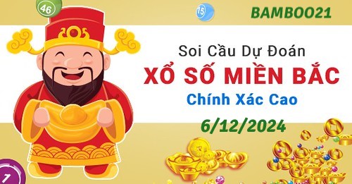 Soi cầu XSMB 6/12/2024